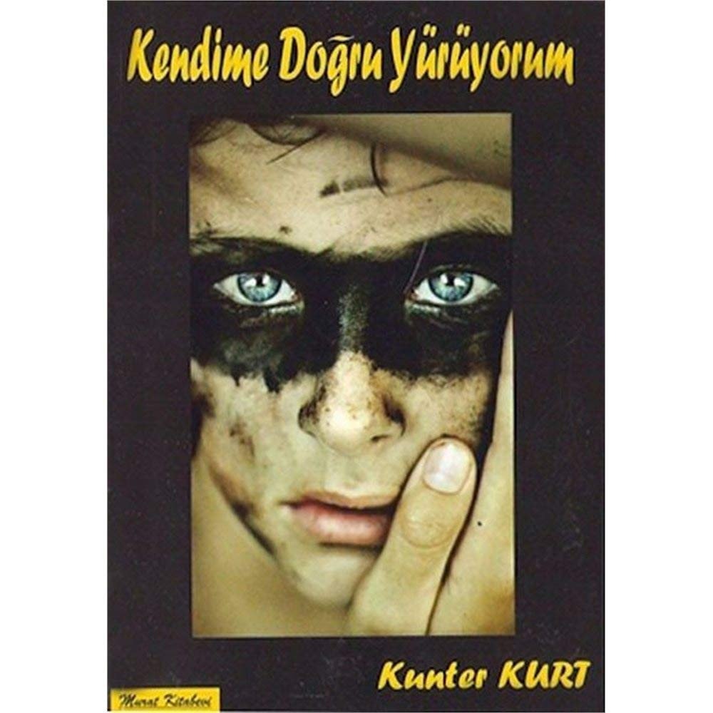 Kendime Dogru Yürüyorum