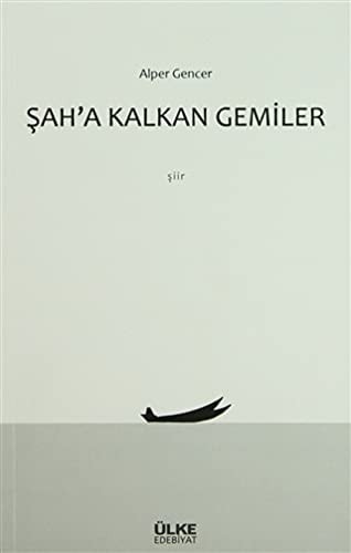 Sah'a Kalkan Gemiler