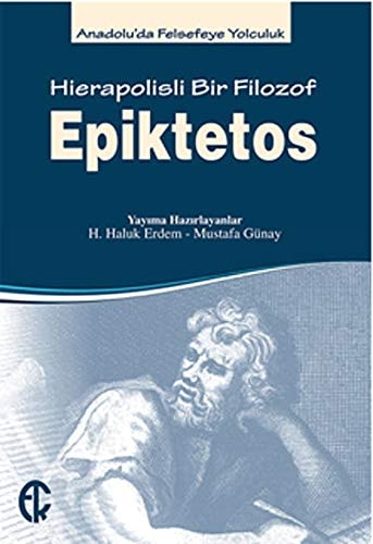 Hierapolisli bir filozof Epiktetos