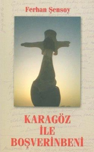 Karagöz ile boşverinbeni