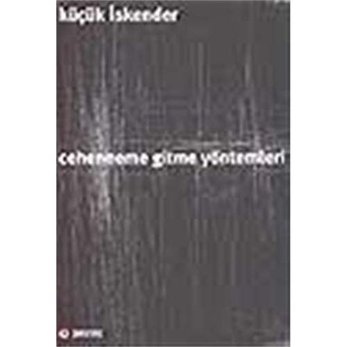 Cehenneme gitme yöntemleri