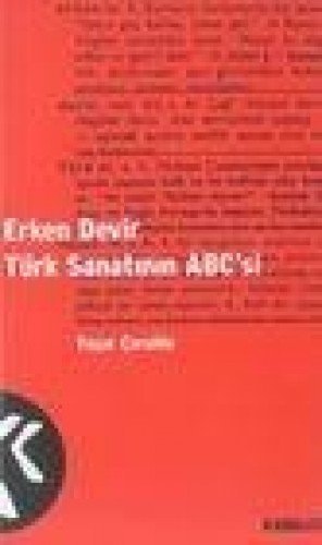 Erken devir Türk sanatının ABC'si