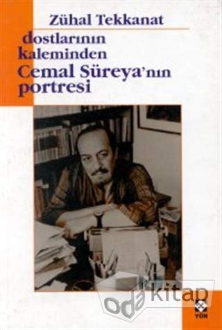 Dostlarının kaleminden Cemal Süreya'nın portresi
