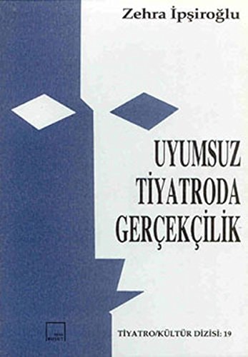 Uyumsuz tiyatroda gerçekçilik