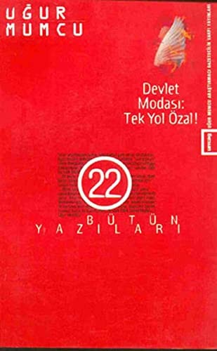Devlet modası tek yol Özal !