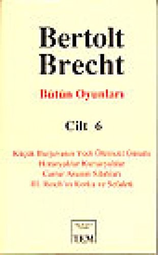 Berthold Brecht-Butun Oyunlari 6