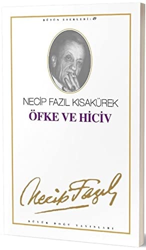 Öfke ve Hiciv : 41 - Necip Fazıl Bütün Eserleri