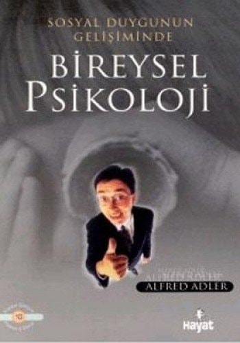 Sosyal duygunun gelişiminde bireysel psikoloji