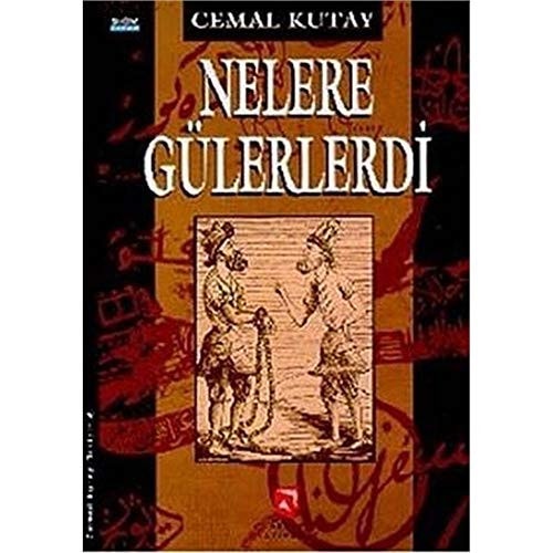 Nelere Gülerlerdi