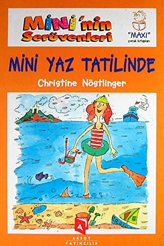 Mininin Serüvenleri Mini Yaz Tatilinde