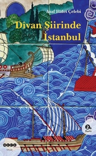 Dı̂vân şiirinde İstanbul seçki