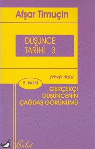 Düşünce Tarihi 3 gerçekçi düşüncenin görünümü