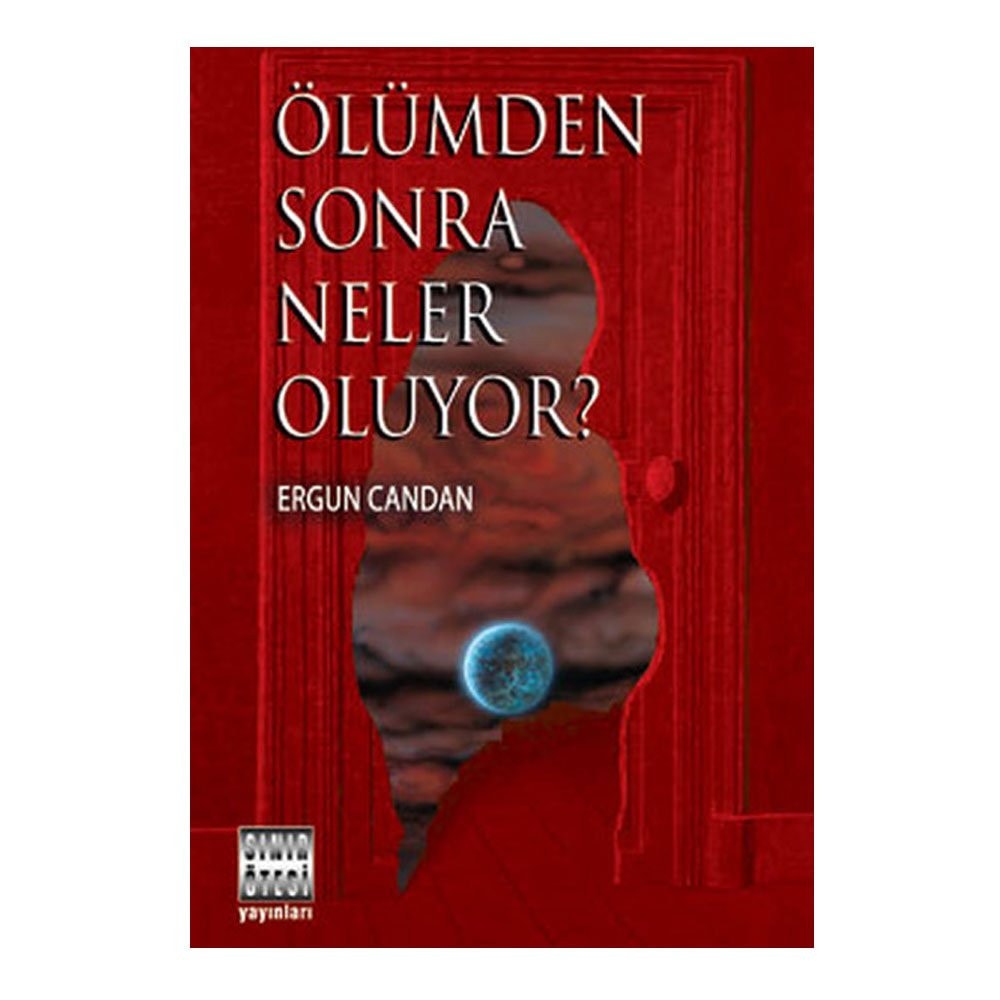 Ölümden Sonra Neler Oluyor