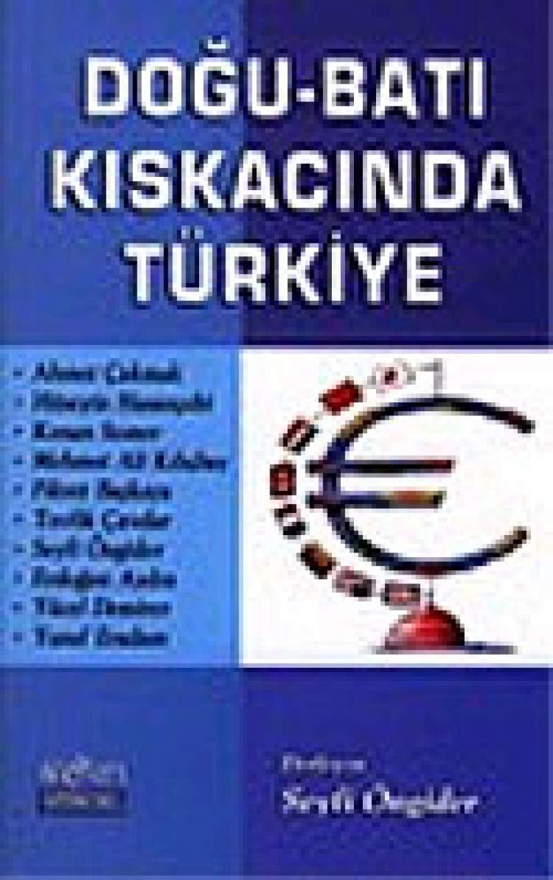 Doğu-batı kıskacında Türkiye