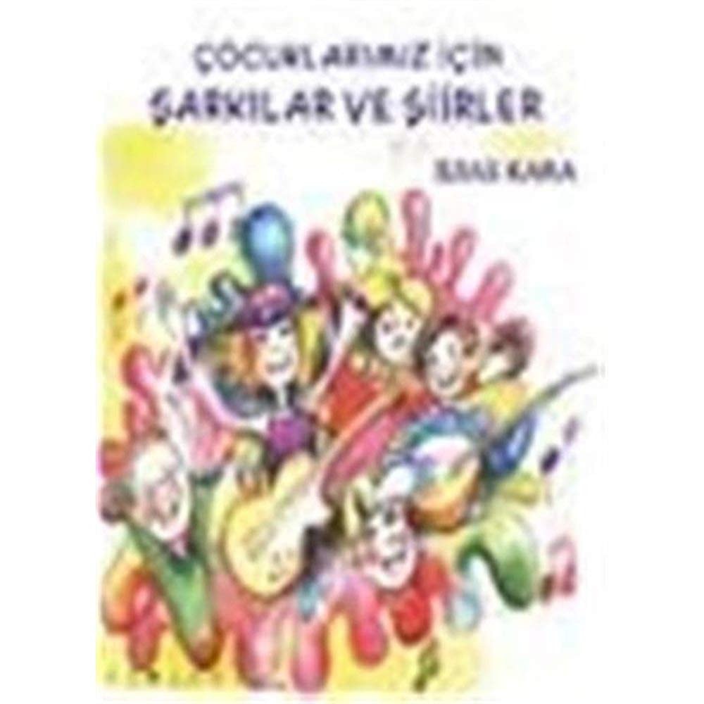 Çocuklarımız için şarkılar ve şiirler
