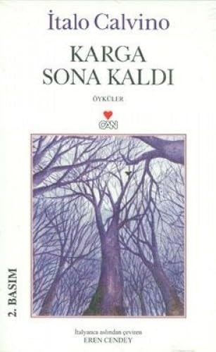 Karga sona kaldı Öykü