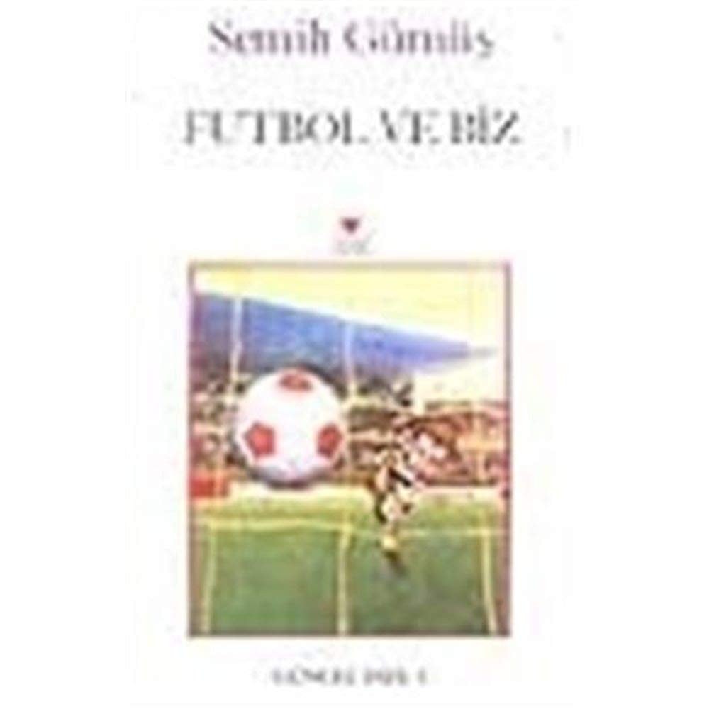 Futbol ve biz deneme