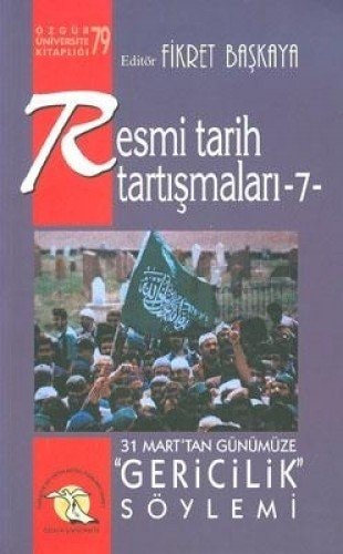 31 Mart'tan günümüze "gericilik" söylemi