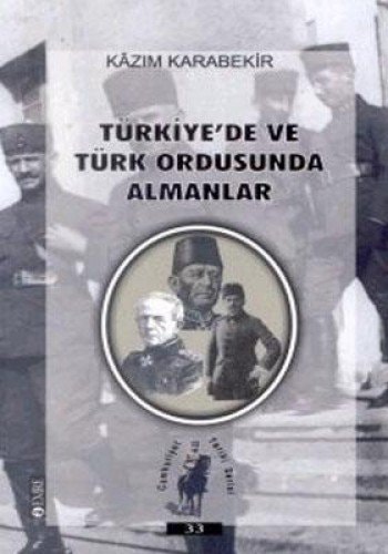 Türkiye'de ve Türk ordusunda Almanlar