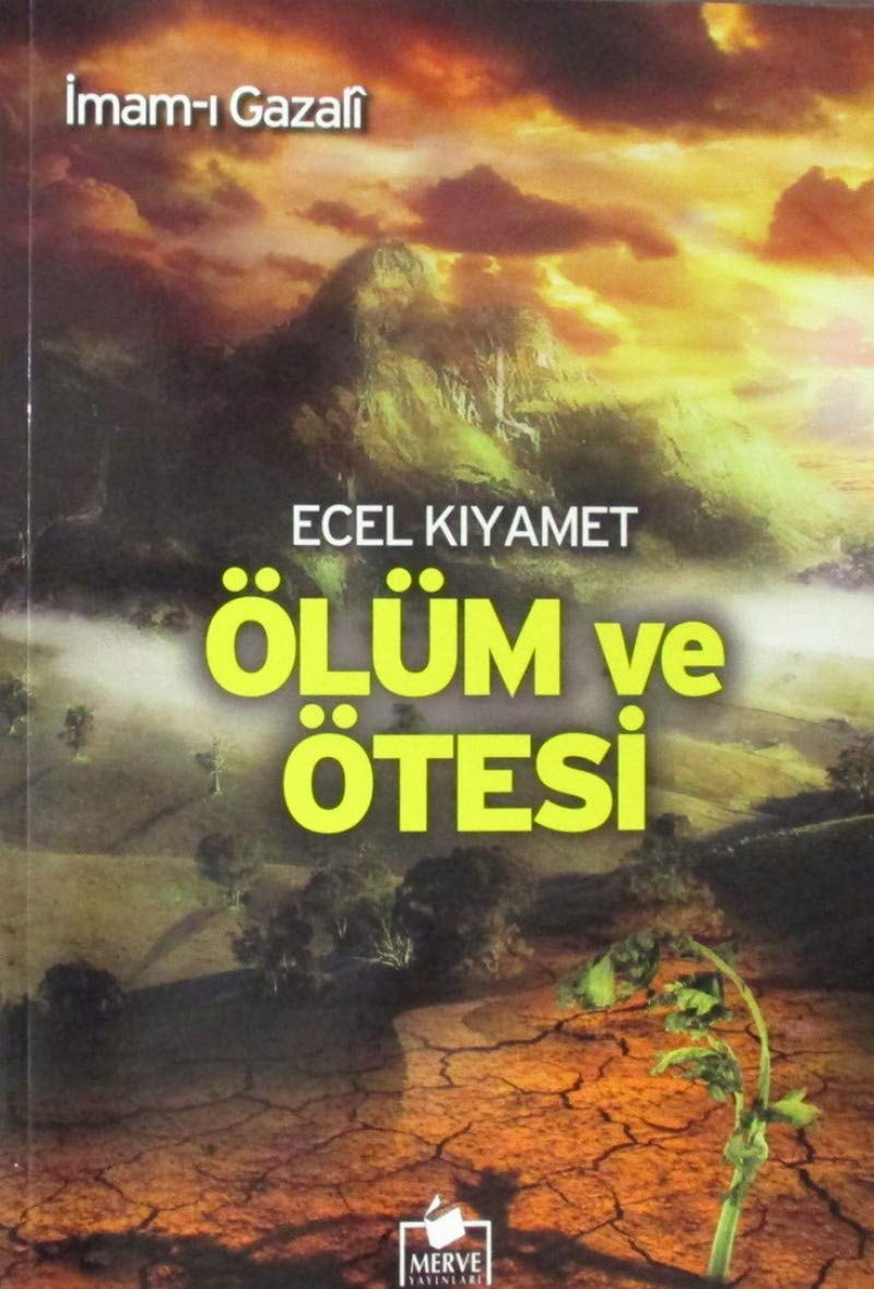 Ecel Kıyamet Ölüm ve Ötesi (Orta Boy - Ölüm-003)