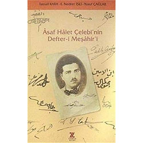 Âsaf Hâlet Çelebi'nin defter-i meşahiri