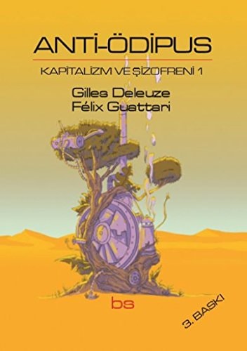 Anti-ödipus kapitalizm ve şizofreni