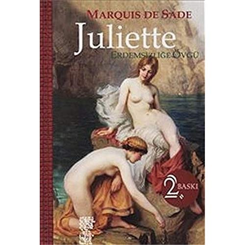 Juliette I erdemsizliğe övgü