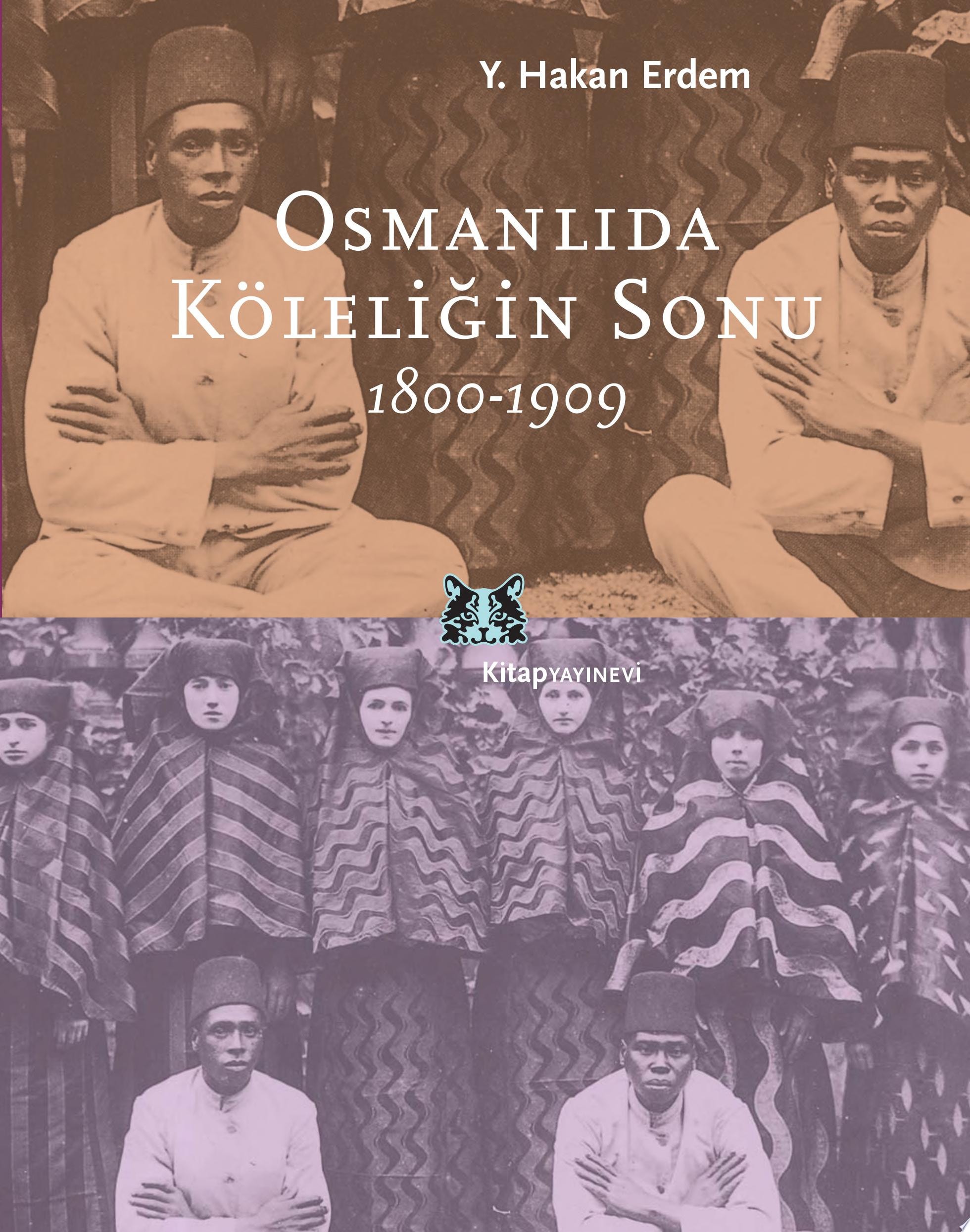 Osmanlıda köleliğin sonu, 1800-1909