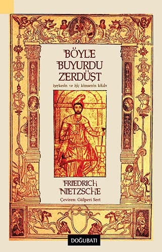 Böyle dedi Zerdüşt herkesin ve hiç kimsenin kitabı
