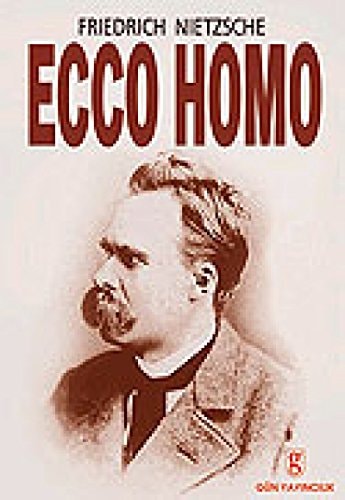 Ecco Homo. Translated by Orhan Tuncay