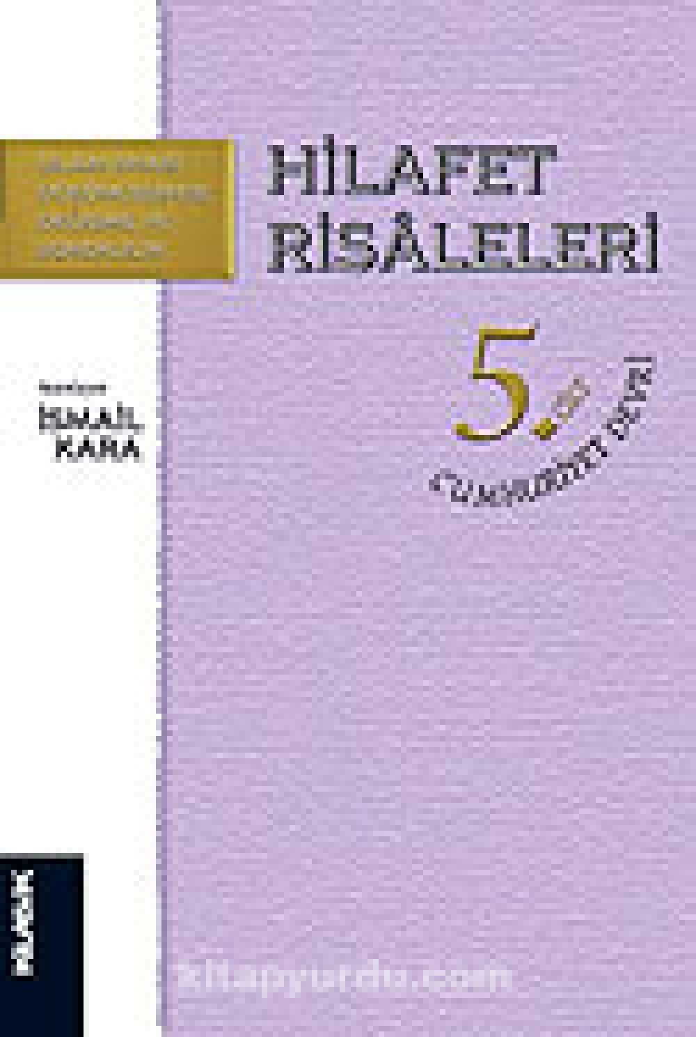 İslam siyası düşüncesinde değişme ve süreklilik hilafet risâleleri