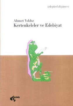 Kertenkeler ve edebiyat eleştirel düşünce
