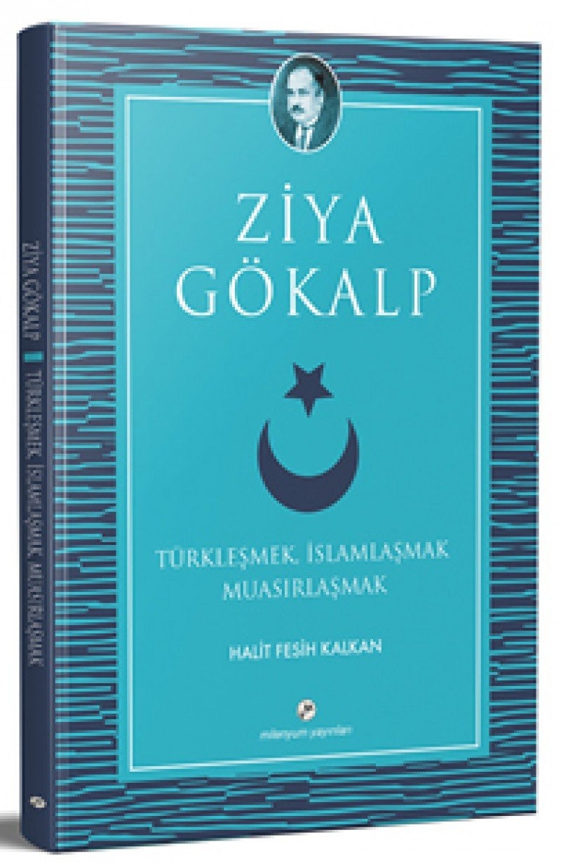Türklesmek Islamlasmak Muasirlasmak