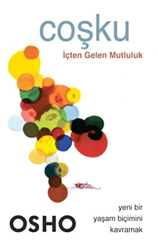 Coşku içten gelen mutluluk