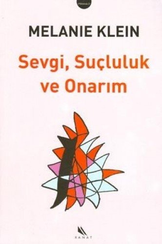 Sevgi, suçluluk ve onarım