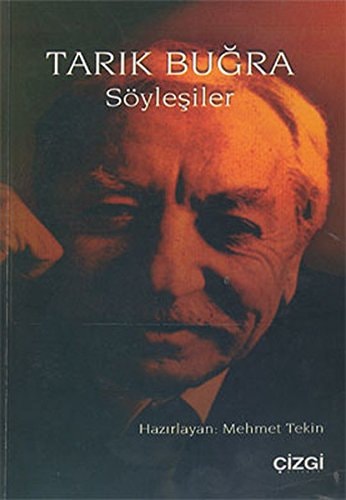 Tarık Buğra ile söyleşiler