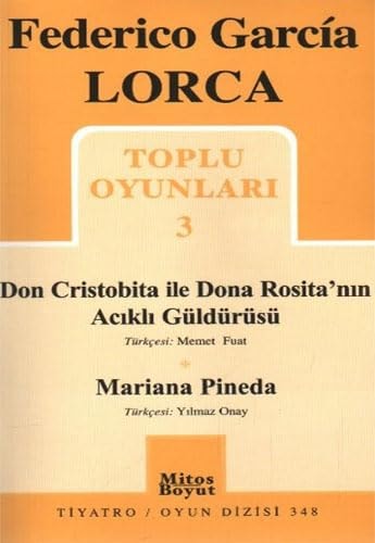 Toplu oyunları: Ayakkabıcının karısı-Bay Critobal'ın kukla oyunu-Kız kurusu Gül hanım / Ayfer Teker Garcia
