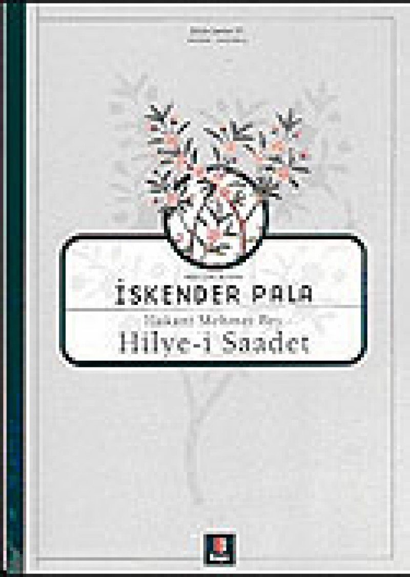 Hakani Mehmet Bey - Hilyei Saadet