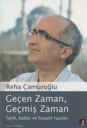 Gecen Zaman,Gecmis Zaman