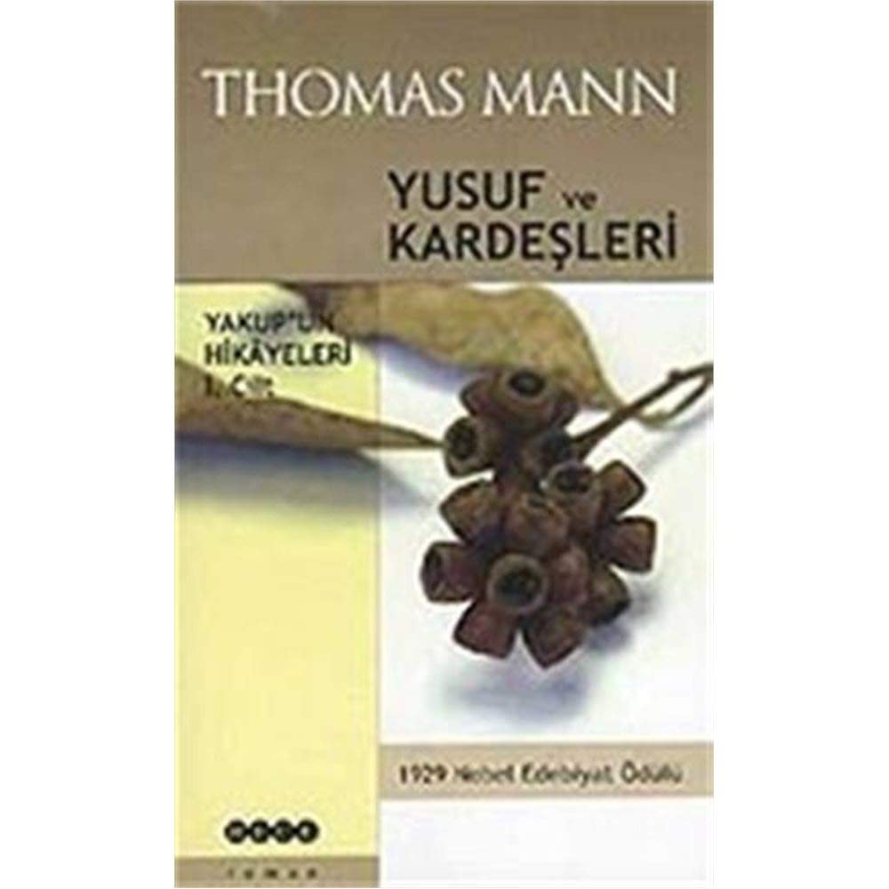Yusuf ve kardeşleri Yakup'un hikâyeleri. Cilt 1