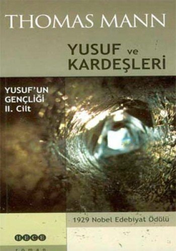 Yusuf ve KardesleriYusuf'un Gencligi 2. Cilt