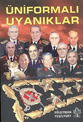 Üniformalı uyanıklar