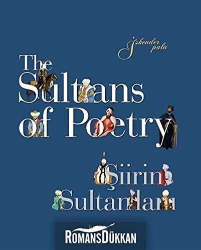 The Sultans of Poetry