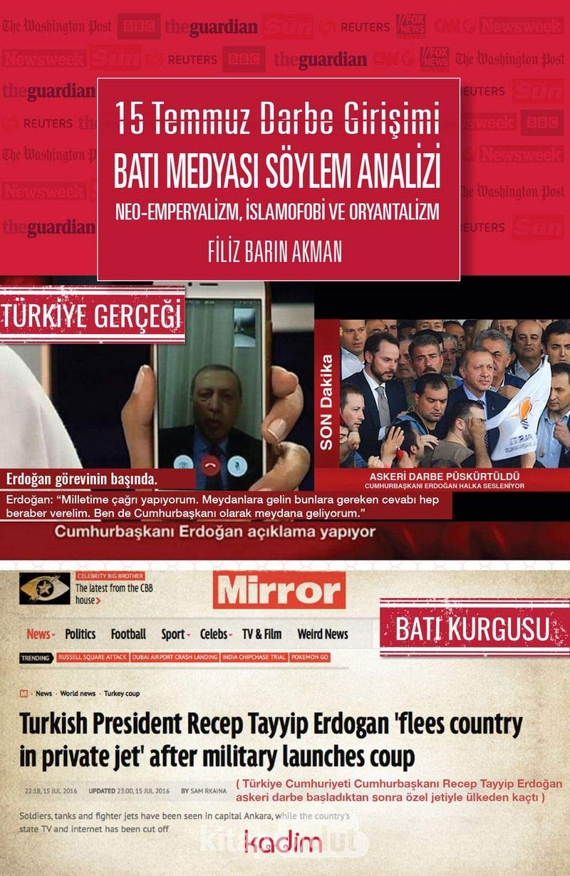 15 Temmuz darbe girişimi batı medyası söylem analizi neo-emperyalizm, islamofobi ve oryantalizm