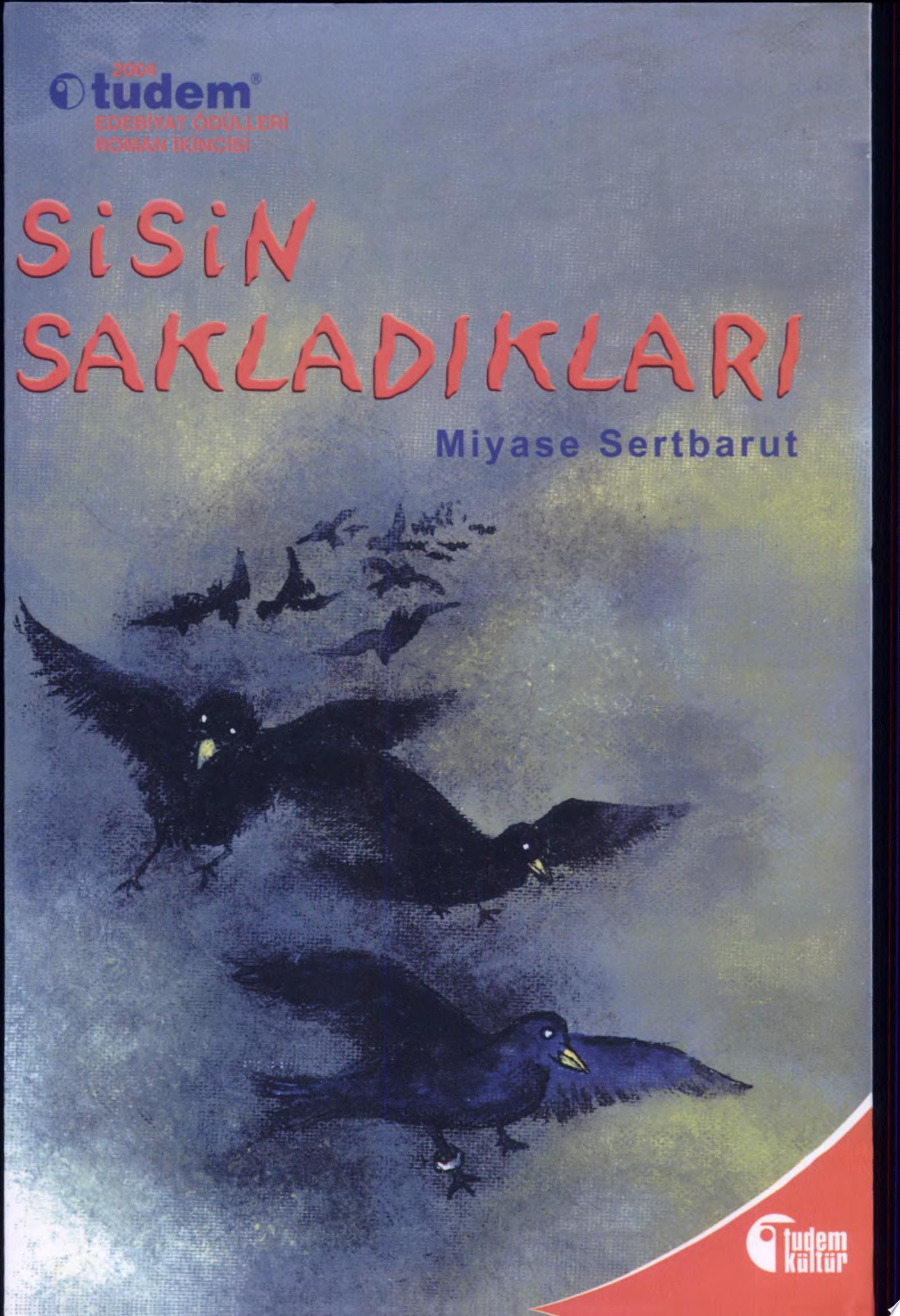 Sisin Sakladıkları