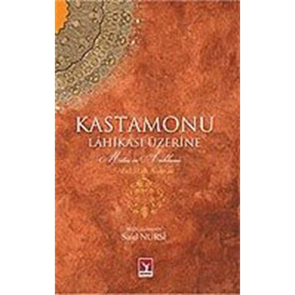 Kastamonu Lahikası Üzerine