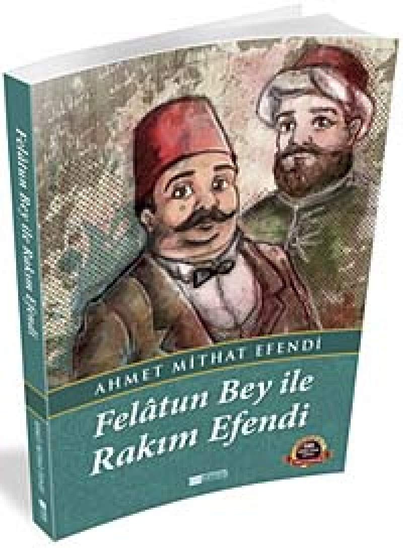 Felatun Bey ile Rakim Efendi / 100 Temel Eser