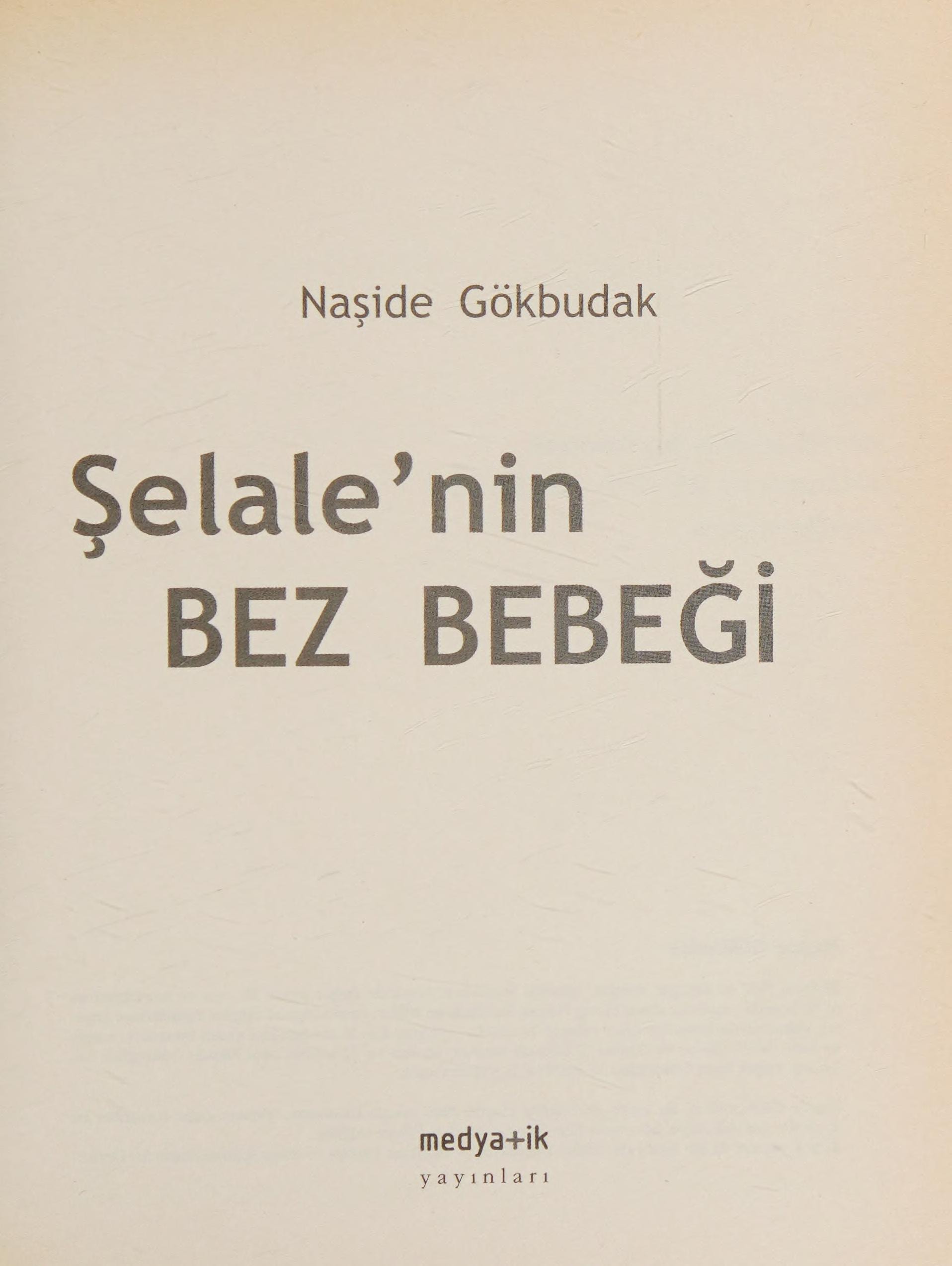 Şelale'nin bez bebeği