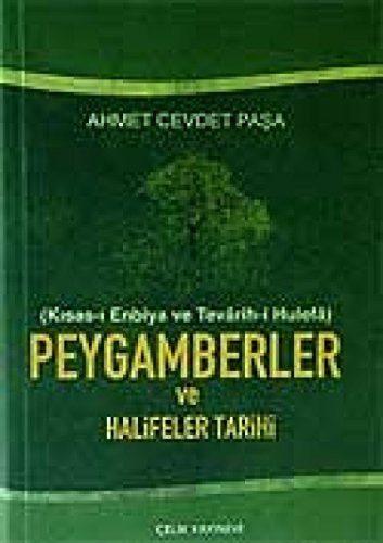 Peygamberler ve Halifeler Tarihi - Kisas-i Enbiya Ciltli