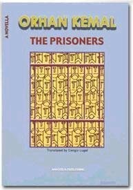 The Prisoners A Novella